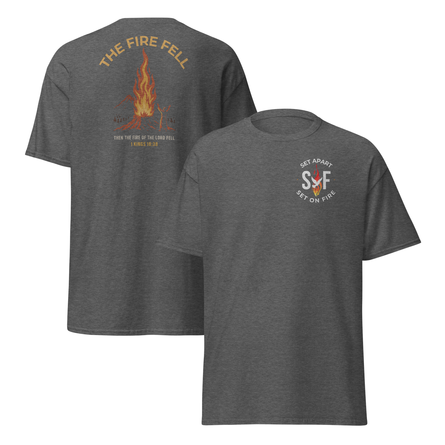 The Fire Fell Short Sleeve T-Shirt
